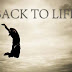 Life is back