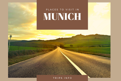 19 Memorable Places in Munich To Visit