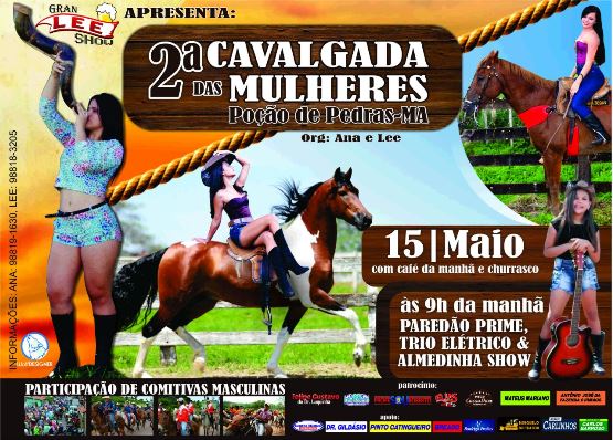  VEM AI A CAVALGADA MAIS ESPERADA DE TODA A REGIÃO 2ª  CAVALGADA DAS MULHERES DE POÇÃO DE PEDRAS-MA  