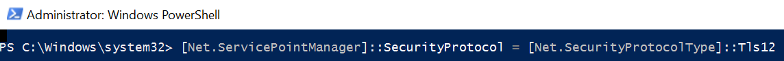 [Net.ServicePointManager]::SecurityProtocol = [Net.SecurityProtocolType]::Tls12