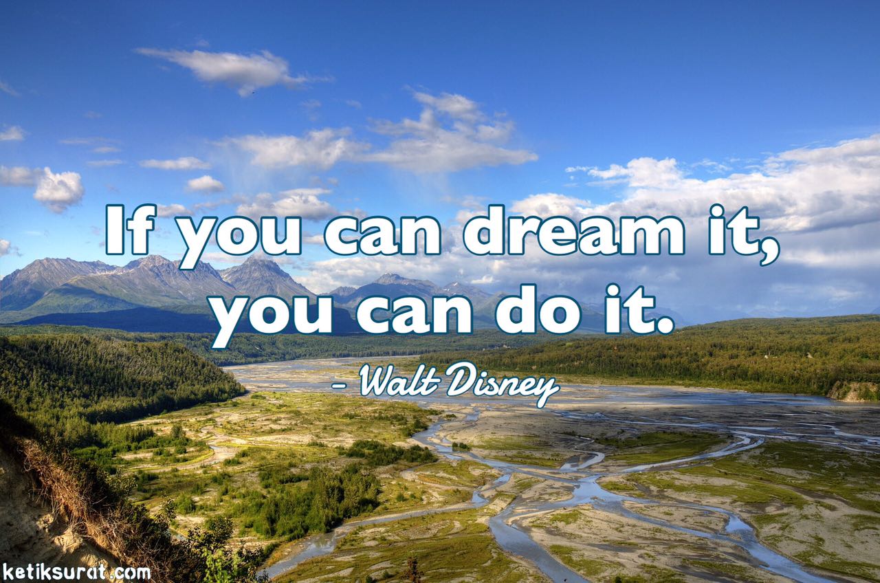 25 Walt  Disney  Quotes Bahasa Inggris dan  Artinya  Ketik Surat