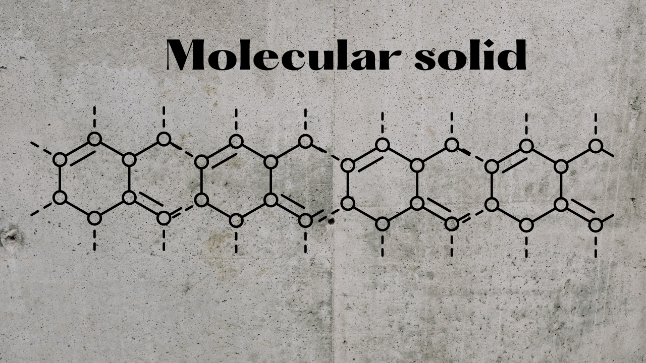 Molecular solid