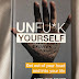 Life, How Well's That Workin' For Ya?:  Unfu*k Yourself By Gary John Bishop Book Review