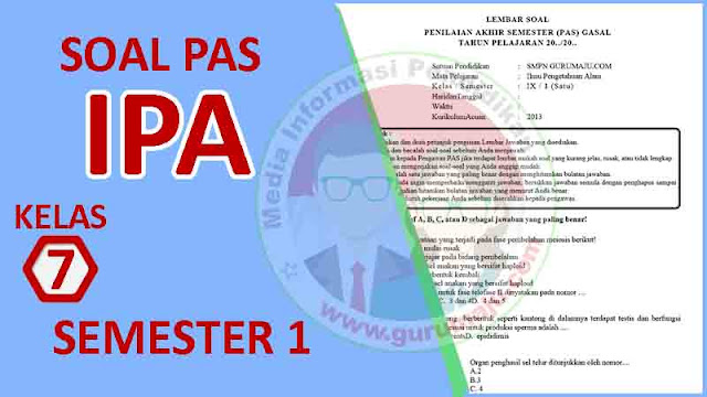 Soal UAS / PAS IPA Kelas 7 Semester 1 dan Kunci Jawaban