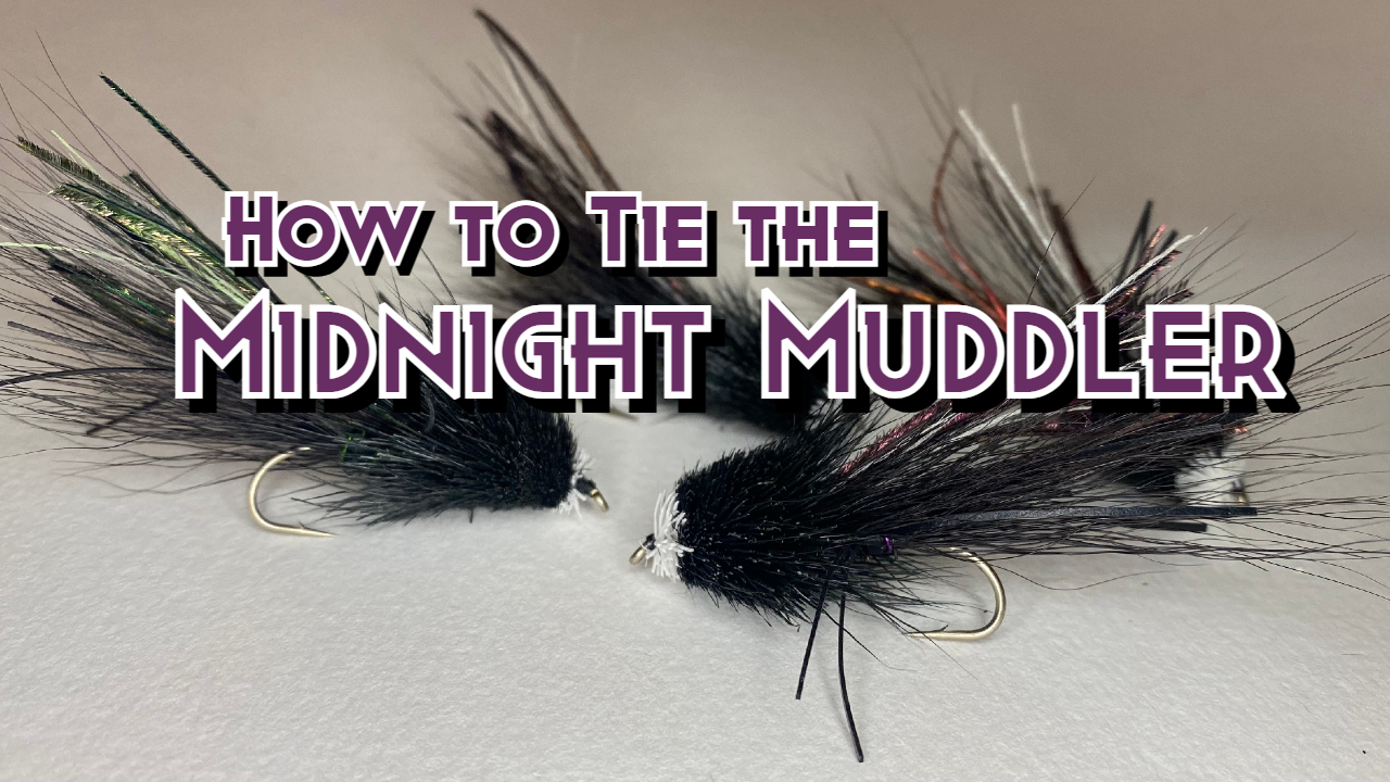 How to Tie the Midnight Muddler