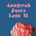 FINALIS YANG BERJAYA KE ANUGERAH JUARA LAGU 31 