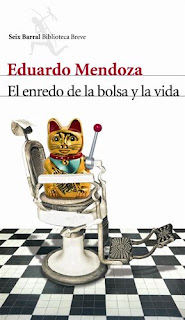 El enredo de la bolsa y la vida, Eduardo Mendoza