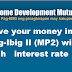 Save your money in Pag-Ibig II (MP2) with high interest rate