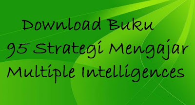 Download Buku 95 Strategi Mengajar Multiple Intelligences