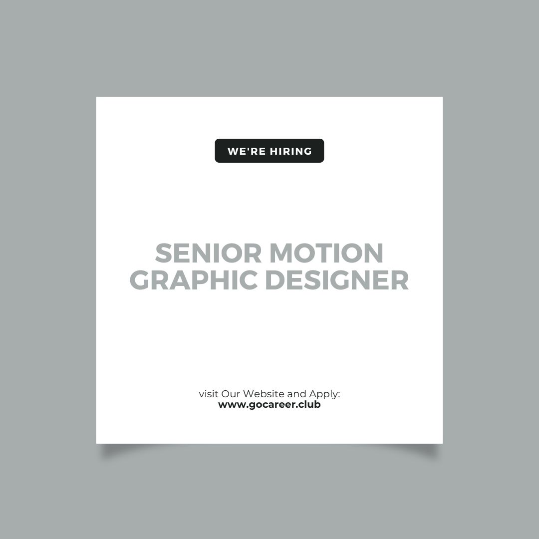 Hiring: Senior Motion Graphic Designer | 3S Lighting Solutions | Latest Jobs in Dubai 2025