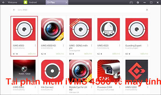 Tải phần mềm iVMS 4500 về máy tính, PC - hướng dẫn cài nhanh a