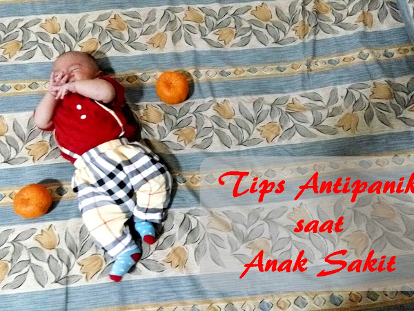 Tips Antipanik saat Anak Sakit