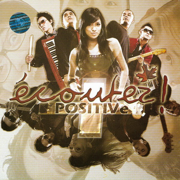 Ecoutez - Positive (Full Album 2008)