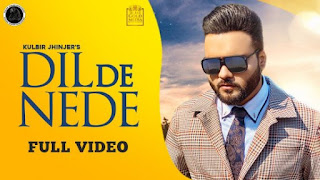 Dil De Nede Lyrics Kulbir Jhinjer