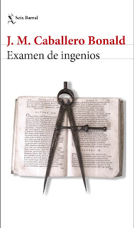 Examen de ingenios / José Manuel Caballero Bonald.