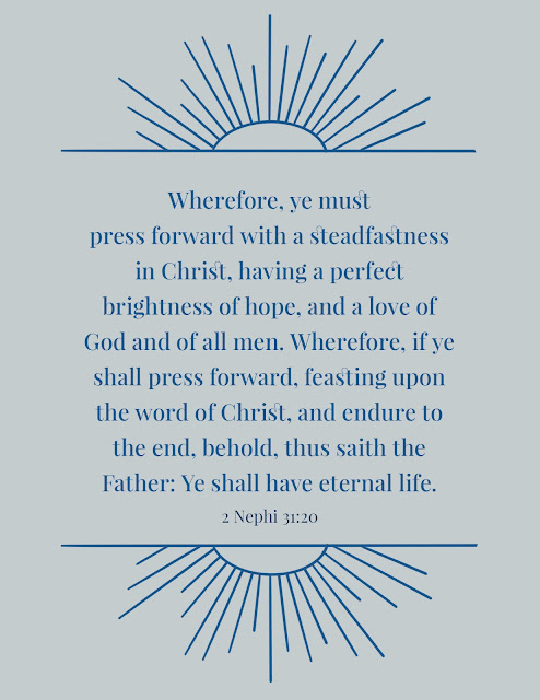 press forward with a steadfastness in christ