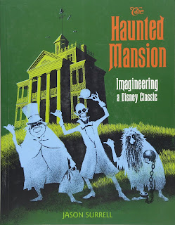 The Haunted Mansion: Imagineering a Disney Classic