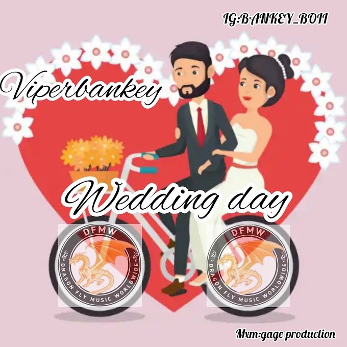 [MUSIC] BANKEY BOY - WEDDING DAY