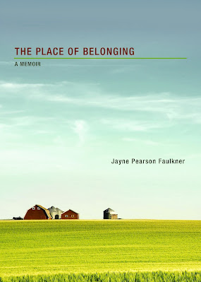The Place of Belonging: A memoir by Jayne Pearson Faulkner