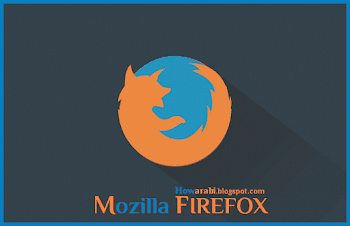 موزيلا فايرفوكس أسرع متصفح في العالم لسنة & Mozilla firefox 2016.