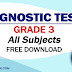 Diagnostic Test (Grade 3) All Subjects FREE DOWNLOAD