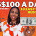 How can I earn up to $100 a day without working so hard?