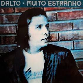 Dalto - Muito Estranho (1982)