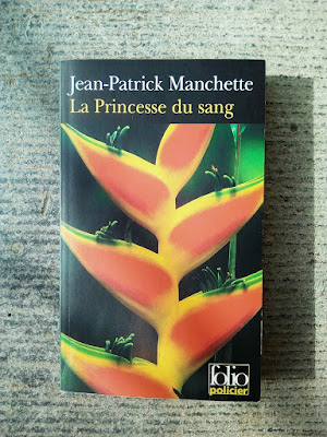 "La princesse du sang" de Jean-Patrick Manchette (Folio Policier)