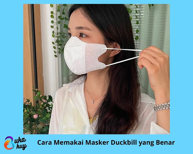 Cara Memakai Masker Duckbill yang Benar