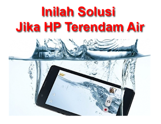  Handphone ialah perangkat elektronik yang sangat rentan terhadap benturan maupun air Tips Solusi Mengatasi Hp Terendam Air