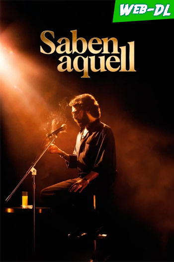 Saben aquell (2023)[WEB-DL 720p/1080p][Dual][1fichier]