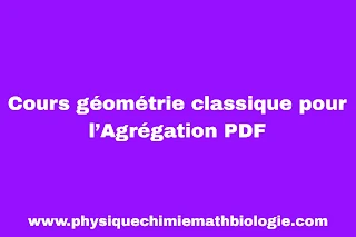 Cours géométrie classique pour l’Agrégation PDF
