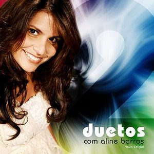 Aline Barros - Duetos (Nova Edição- Voz e Playback) 2009
