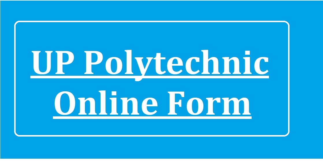 UP Polytechnic Online Form 2023 -JEECUP Online Form 2023