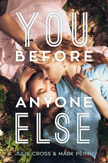 julie cross and mark perini authors, book cover, you before anyone else, YA, young adult romance, review, book blog, book nerd, blogger, drew's cup of tea