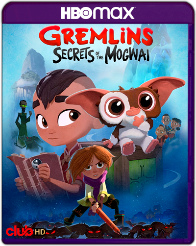 Gremlins: Secrets of the Mogwai Season 1 E01-08 (2023) 1080p HMAX WEB-DL Dual Latino-Inglés [Subt. Esp] (Serie de TV. Animación)