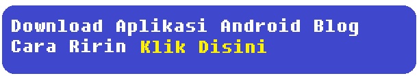 Banner Download Aplikasi Blog Cara Ririn