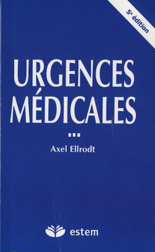 Urgences médicales Axel ellrodt  5éme Édition  