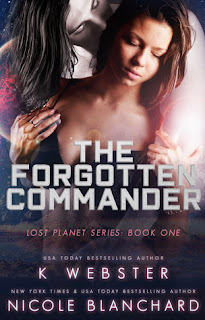 The Forgotten Commander by K. Webster and Nicole Blanchard