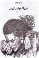 Abhi Ik Khawab Baqi Hai by Nighat Seema Urdu Novel