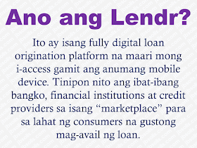 Many Filipinos patronize a wide-spread illegal lending scheme which collects high-interest rates and rendered by private individuals, mostly to small merchants and vendors. It is commonly known as "5-6".   President Rodrigo Duterte has expressed bad taste towards "5-6" and he wants it to stop because it buries poor people in neck-deep debts and hardly gets away with it. They will continue making loans to pay the other loans.  In this accord, bankers and financial institutions, in their way of helping the government make its citizen free from "5-6", they created a loan marketplace where Filipinos can find their immediate solution to financial problems and by referring others, they also have a chance to earn through KasamaKa and Lendr.  Advertisement         Sponsored Links       What is Lendr?    Lendr is a fully digital loan origination platform that you can access using any mobile device. Lendr aggregates different banks, financial institutions and credit providers into a single “marketplace” for all consumers wishing to avail of loans. You can now “shop” and compare the different loan products via the Lendr Loans Marketplace. You can directly apply for your loan, submit your loan requirements and get approved by your preferred Lendr Partner Bank via the Lendr app or website. No need to go through all the hassle of going to bank branches and waiting for long and tedious loans processing. You can also manage your active loans, monitor loan balance, payment progress and view your amortization schedule using Lendr.    How does Lendr work?  Lendr is your one-stop loans shop to apply for your desired loan products from our partner banks via our Lendr Marketplace. From our website at lendr.com.ph simply create your Lendr account and profile. Once created, you may now choose the type of loan you want to avail and “shop” for your preferred loan offering. Last step is to filling in the appplication details together with all the documents required by your chosen partner bank to apply for your loan. The Partner Bank processes your loan (subject to bank’s processing time) and the bank’s credit evaluation. You will be notified thru SMS and inside your Lendr account.   How do I create a Lendr account?  Simply go to lendr.com.ph and click the SIGN UP button. Once in the log-in screen, click “Create Account”. Fill-out all the required information. Once done, you already have your all-in-one Lendr Account.      Create a Lendr Account by following these steps:    Go to lendr.com.ph and click the SIGN UP button.   On the sign up page, enter your mobile number then click “Submit”. A verification number will be sent to you via SMS.   Enter the verification number then click “Verify”.   Upon verification of your mobile number, fill the necessary fields in the Lendr registration form.   Click “Agree” on the Lendr Terms and Conditions and Data Privacy, then click “Create Lendr Profile”.    What is a Lendr Profile?  The Lendr Profile is where your Personal, Employment, and Financial Information are gathered for one time fill-up. With the Lendr Profile, you won’t have to fill out applications again and again as the form will automatically be filled with your profile.   Can I apply for a loan without updating my Lendr profile?  No. The information in your Lendr Profile is used for your loan applications and as such, must always be updated to ensure the accuracy of your information upon application. Having an outdated Lendr Profile might cause trouble in your loan application resulting to prolonged loan processing.   What kind of device do I need to access Lendr?  The Lendr Platform can be accessed through any mobile device such as Smart Phones, Laptops, Tablets, and desktops for as long as they have internet connection. It requires Google Chrome (version 48+) browser.    What kind of loan products can I apply with Lendr?    Personal Loan    Salary Loan    Cash Loan    DepEd Loan    Payday Loan    Home Loan    Car Loan    Agri Loan    Microfinance Loan    Bridge/”Bale” Loan    Appliance Loan    Motorbike Loan    TV Shopping Loan    Truck & Equipment Loan    SME/Business Loan    Medicine Loan    Pawn Loan    OFW Loan    Travel Loan    Credit Cards    Pension Loan    What is the Lendr Loan Marketplace?  The Lendr Loan Marketplace is where you can “shop” for different loan products offered by all the Lendr Partner Banks. You can search for your preferred loan product based on the most competitive interest rates, longest payment terms, active promos, or the bank nearest to your location.   Should I still go to the bank if I apply via Lendr?  No need to go to the bank during loan application via Lendr. However, after submitting your application, the Bank may require you to visit their branches during credit evaluation or during the release of your loan, depending on your preferred loan release method.   How is the application process in general?  Here are the easy steps in getting your Lendr loan:  1. Go to lendr.com.ph  2. Click the SIGN UP button found at the Top Menu, to Create your Lendr Account.    3. Choose the type of loan that you would avail and choose the best loan product offer for you inside the Lendr Marketplace.    4. Try out the loan calculator and enter your desired loan amount and loan term    5. Fill-up the Lendr Application form and attach all the necessary documents and Submit    6. “Accept the Loan” once the bank has approved your loan  What is Lendr’s Terms and Conditions?      Please visit this link for the full Terms and Conditions of Lendr: www.lendr.com/ph/terms-and-conditions/   What is Lendr’s Privacy Policy?  Please visit this link for the full Privacy Policy of Lendr: www.lendr.com/ph/privacy-policy/   What SIM cards can I use to register for a Lendr account?  Only SIM cards issued in the Philippines can be used to register (SMART, Talk ‘n Text, Sun Cellular, Globe/TM).    For those who will work (OFW) or travel abroad, activating international roaming before registering to Lendr is necessary.   What are the requirements for a loan application?  Lendr Account    Lendr Profile    Fulfilled Loan Application Form    Required Loan Documents (i.e. Proof of Income, Valid Gov’t IDs, Proof of Billing, Certificate of Employment, Copy of ITR) that are scanned and uploaded via Lendr    E-signature  All these requirements can be fulfilled via the Lendr Platform.   How much can I borrow?  For Personal Loan and Salary Loan  The maximum amount you can loan is dependent on your monthly salary. Take note that each bank has different calculations on how many loans will be granted per customer. You may be granted a higher or lower loan amount that you applied for.      For Home Loan and Auto Loan  The loan you will borrow depends on the value of the asset (Car, Condominium, Land, House, etc) minus your preferred downpayment.   How long are the payment terms?  The payment terms available differ per bank and the loan product you are applying for. It can be as short as 3 months or as long as 60 months. It is up to the client to choose his or her preferred loan terms.   How does the Loan Calculator work?  The Loan Calculator is used to estimate your monthly payment depending on your loan amount and loan term options. You can tweak the amount you are going to loan and how long you are going to loan it. Once you are satisfied with the estimated monthly payment, you can proceed to the next part of the loan application.      Note: The monthly amortization displayed in the loan calculator is indicative and is still subject to other fees and charges of the bank.   I want to change something in my Loan Application but I can’t edit the fields?  As the information in the Loan Application is based on the Lendr Profile, the only way to change the fields during a Loan Application is to go back to the Lendr Profile page and update your information. This is to prevent conflicting information in your Loan Application form and the Lendr Profile.   How do I upload documents?  You can either scan the documents or take a picture with a clear camera. Please make sure that the images are clear and readable to have higher chances of getting your loan approved fast.   What are the Bank Agreement Documents?  These are documents required by the bank before you can submit your loan application. With Lendr, you don’t have to go to the branch to personally sign the documents. Such documents might include, but not limited to, Loan Disclosure Form, Amortization Schedule, and Terms and Conditions of the loan.      What is an E-Signature?  The E-Signature signifies your agreement with the terms and conditions of and all other bank agreement documents show to you during your Lendr application.   How do I follow up an Application?  You may follow up an application by contacting the Partner Bank’s Customer Support directly for Loan Applications.   How do I know the status of my Loan Application?  Using the Lendr Platform and your Lendr Account, you may be able to monitor the progress of your loan application by going to “My Loans”. There, you’ll see the current status of your Loan Application.    SUBMITTED – Lendr Loan Application Status signifying that the application has been submitted by the borrower.     IN PROGRESS/IN PROCESS – Lendr Loan Application Status signifying that the application is currently being processed by the FI (financial insitution).   MORE_INFO – Lendr Loan Application Status signifying that the FI requires additional information that the borrower must supply before the application will be processed by the FI.     DROPPED – Lendr Loan Application Status signifying that the FI has decided not to process the Borrower’s application after assessment.     WITHDRAWN – Lendr Loan Application Status signifying that the Borrower has withdrawn his application prior to having it approved by the FI.     APPROVED – Lendr Loan Application Status signifying that the application has been approved by the FI     REJECTED – Lendr Loan Application Status signifying that the FI has disapproved the loan application after assessment.     EXPIRED – Lendr Loan Application Status signifying that the application has expired due to the Borrower not Accepting the approved loan offer from the FI within a stipulated time.     ACCEPTED – Lendr Loan Application Status signifying that the approved loan offer by the FI has been accepted by the borrower.     DECLINED – Lendr Loan Application Status signifying that the approved loan offer by the FI has been declined by the borrower.     BOOKED – Lendr Loan Application Status signifying that the application has been recorded in the FI’s internal systems as part of the FI’s loan portfolio.   RELEASED – Lendr Loan Application Status signifying that the loan proceeds has been released to the borrower.     PAID-OFF – Lendr Loan Application Status signifying that Borrower has paid off all amortizations due for the loan account.    Can I apply to multiple banks?  Yes, you may apply for multiple loans via different partner banks all at the same time. Please take note however that approval will be dependent on each applied banks’ credit evaluation.    Withe KasamaKA and Lendr, you will no longer need to resort to illegal loan schemes. You may now solve your financial problems doing legitimate transactions with banks and financial institutions with a chance of having an extra income if you are already a registered community builder.   READ MORE: Earn While Helping Your Friends Get Their Loan    List of Philippine Embassies And Consulates Around The World    Deployment Ban In Kuwait To Be Lifted Only If OFWs Are 100% Protected —Cayetano    Why OFWs From Kuwait Afraid Of Coming Home?   How to Avail Auto, Salary And Home Loan From Union Bank