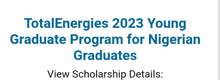 Young Graduate Program for Nigerian Graduates: TotalEnergies 2023