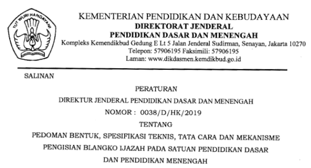 JUKNIS TAHUN 2019 PENULISAN BLANGKO IJAZAH Dari SD, SMP, SMA, SMK, SPK, SDLB, SMPLB, SMALB