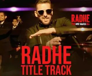 Radhe Title Track Lyrics - Sajid Wajid ft. Salman Khan