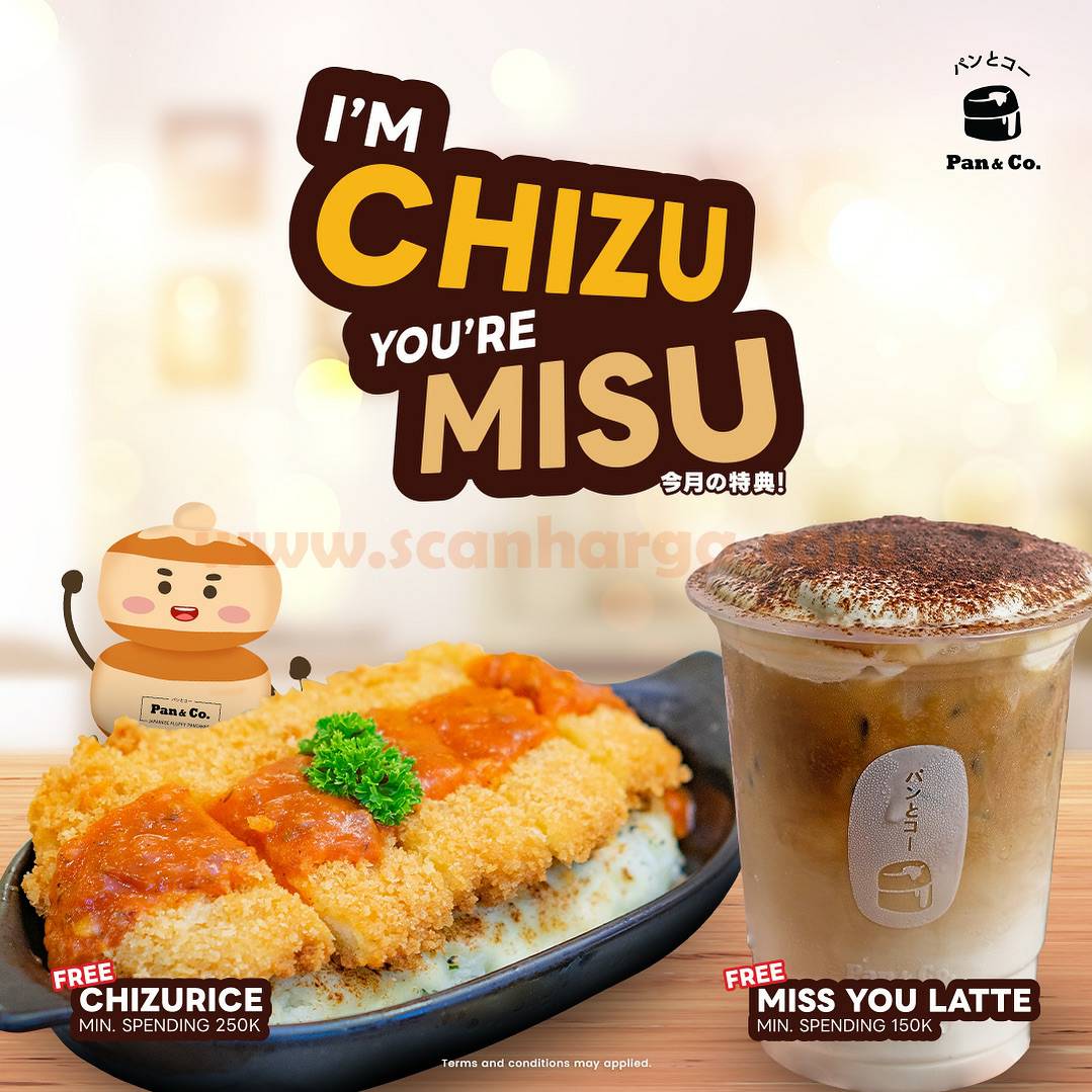 Promo PAN & CO GRATIS MISS YOU LATTE atau CHIZU RICE*