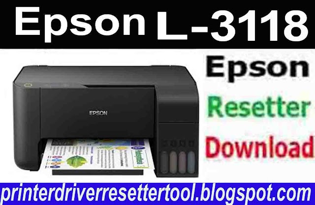 Epson L3118 Resetter Adjustment Program Free Download 2021