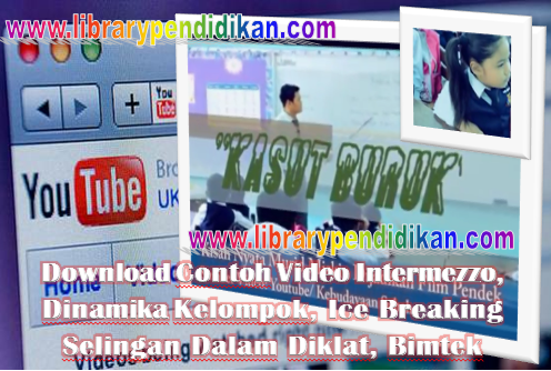 Download Contoh Video Intermezzo, Dinamika Kelompok, Ice 