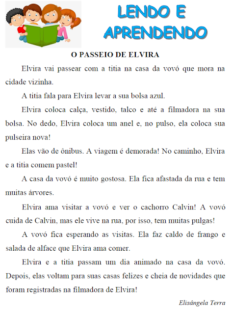 Texto O PASSEIO DE ELVIRA, de Elisângela Terra - Trabalhando com palavras que têm AL, EL, IL, OL, UL