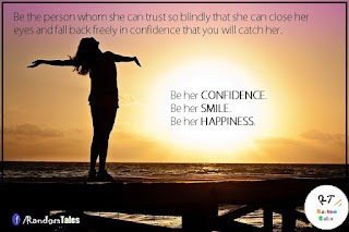 Be her confidence, Be her smile, Be her happiness.