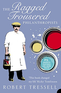 The Ragged Trousered Philanthropists (Harper Perennial Modern Classics) (English Edition)